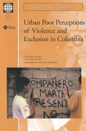 Cover of Urban Poor Perceptions of Violence and Exclusion in Colombia