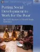 Cover of Putting Social Development to Work for the Poor