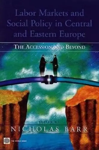 Cover of Labor Markets and Social Policy in Central and Eastern Europe