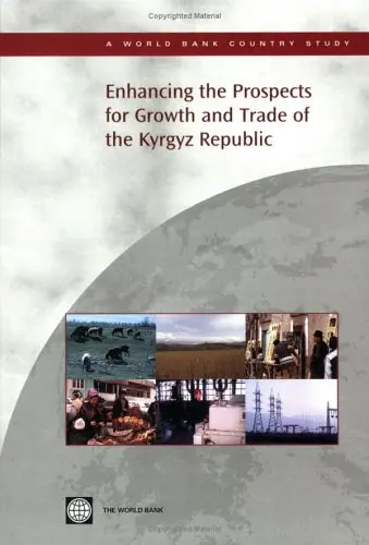 Cover of Enhancing the Prospects for Growth and Trade of the Kyrgyz Republic
