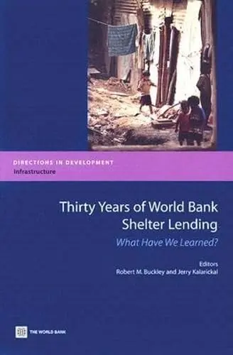 Cover of Thirty Years of World Bank Shelter Lending