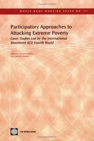 Cover of Participatory Approaches to Attacking Extreme Poverty