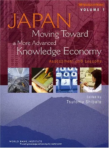 Cover of Japan, Moving Toward a More Advanced Knowledge Economy