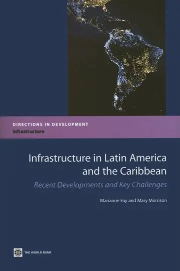 Cover of Infrastructure in Latin America and the Caribbean