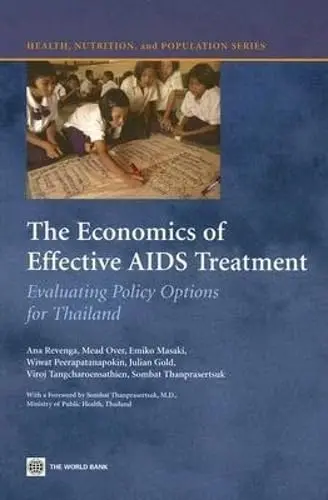 Cover of The Economics of Effective AIDS Treatment