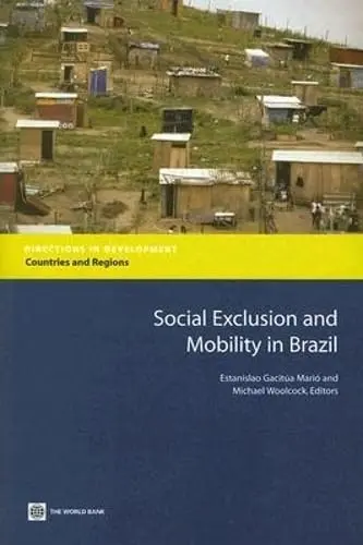 Cover of Social Exclusion and Mobility in Brazil