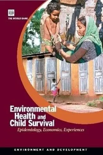 Cover of Environmental Health and Child Survival