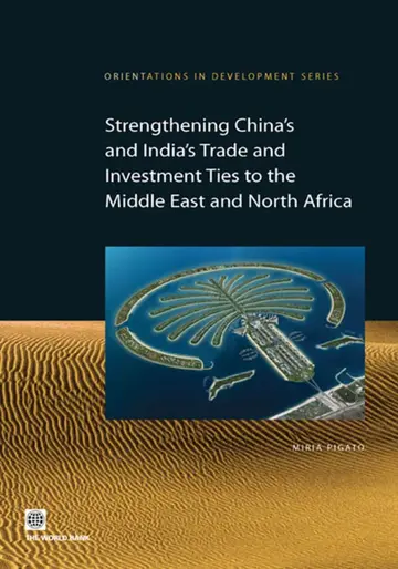 Cover of Strengthening China's and India's Trade and Investment Ties to the Middle East and North Africa