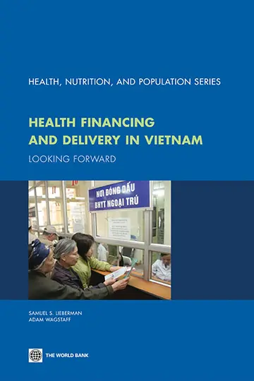 Cover of Health Financing and Delivery in Vietnam