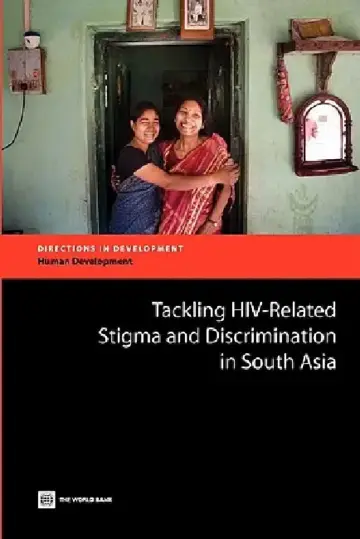 Cover of Tackling HIV-Related Stigma and Discrimination in South Asia