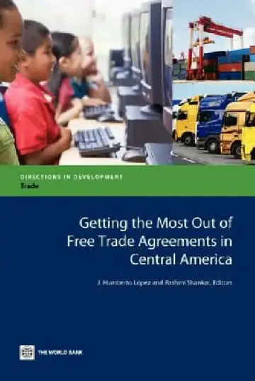 Cover of Getting the Most Out of Free Trade Agreements in Central America