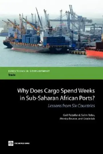 Cover of Why Does Cargo Spend Weeks in Sub-Saharan African Ports?