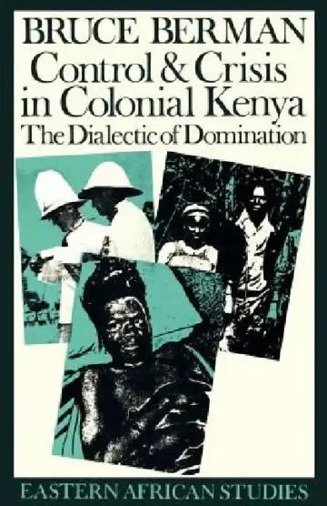 Cover of Control & Crisis in Colonial Kenya