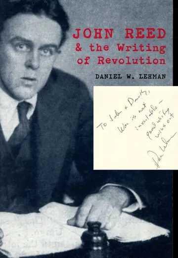 Cover of John Reed & the Writing of Revolution