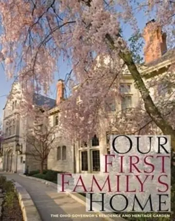 Cover of Our First Family's Home