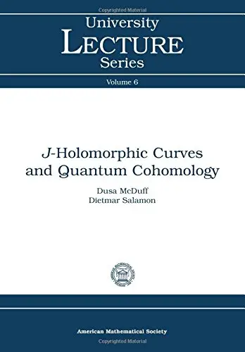 Cover of J-holomorphic Curves and Quantum Cohomology