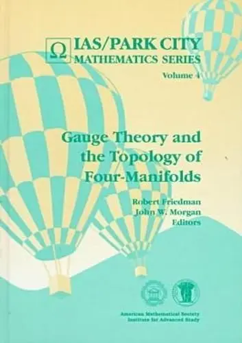 Cover of Gauge Theory and the Topology of Four-Manifolds