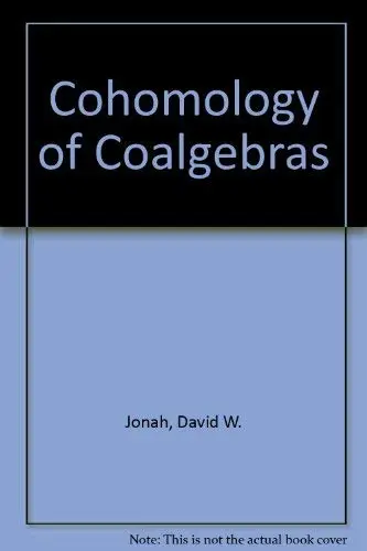Cover of Cohomology of Coalgebras