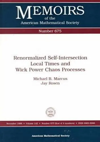 Cover of Renormalized Self-Intersection Local Times and Wick Power Chaos Processes