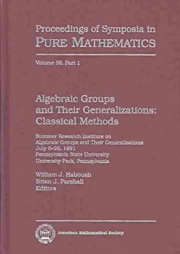 Cover of Algebraic Groups and Their Generalizations