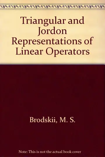 Cover of Triangular and Jordon Representations of Linear Operators