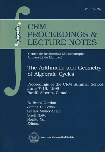 Cover of The Arithmetic and Geometry of Algebraic Cycles