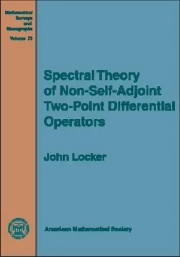 Cover of Spectral Theory of Non-Self-Adjoint Two-Point Differential Operators