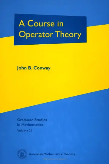Cover of A Course in Operator Theory