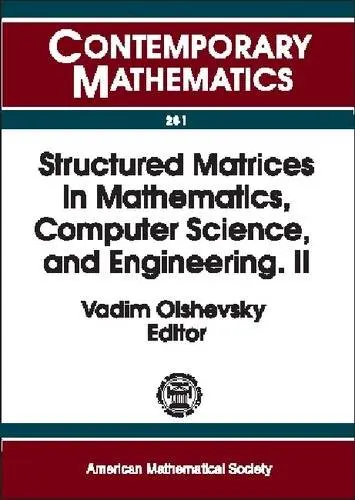 Cover of Structured Matrices in Mathematics, Computer Science, and Engineering, Part 2