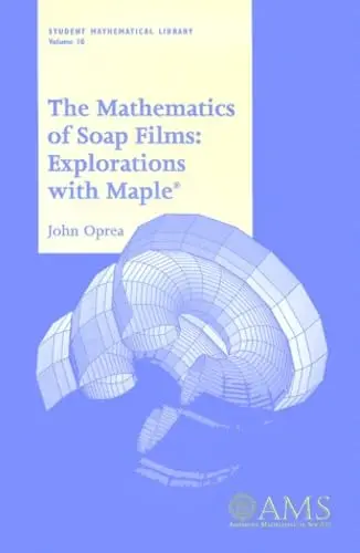 Cover of The Mathematics of Soap Films
