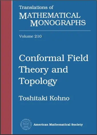 Cover of Conformal Field Theory and Topology