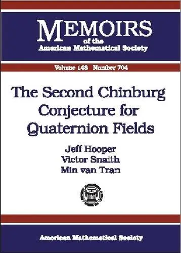 Cover of The Second Chinburg Conjecture for Quaternion Fields