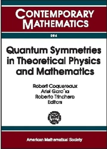 Cover of Quantum Symmetries in Theoretical Physics and Mathematics