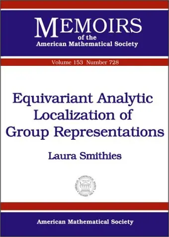 Cover of Equivariant Analytic Localization of Group Representations
