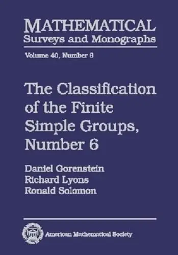 Cover of The Classification of the Finite Simple Groups (6)