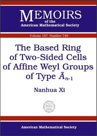 Cover of The Based Ring of Two-sided Cells of Affine Weyl Groups of Type A N-1