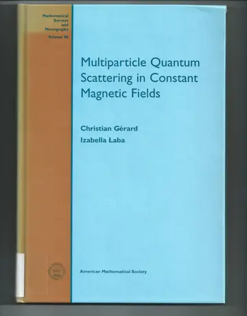 Cover of Multiparticle Quantum Scattering in Constant Magnetic Fields