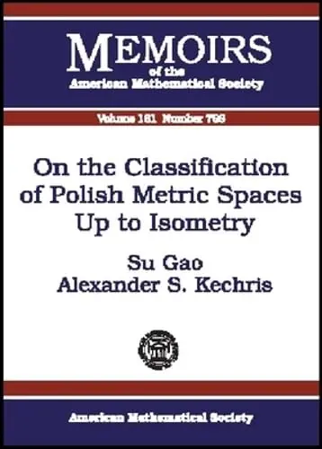 Cover of On the Classification of Polish Metric Spaces up to Isometry