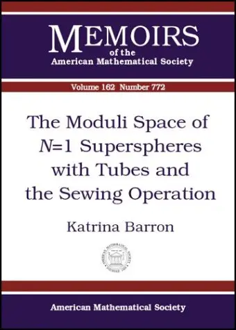 Cover of The Moduli Space of N=1 Superspheres with Tubes and the Sewing Operation
