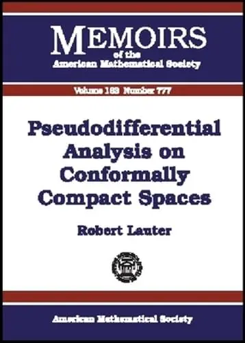 Cover of Pseudodifferential Analysis on Conformally Compact Spaces