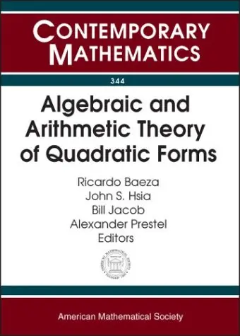 Cover of Algebraic and Arithmetic Theory of Quadratic Forms