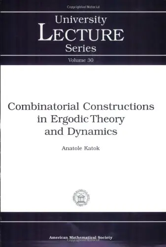 Cover of Combinatorial Constructions in Ergodic Theory and Dynamics