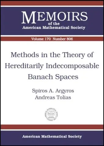 Cover of Methods in the Theory of Hereditarily Indecomposable Banach Spaces