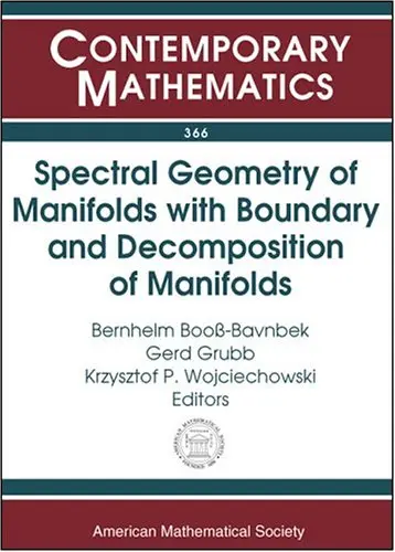 Cover of Spectral Geometry of Manifolds with Boundary and Decomposition of Manifolds