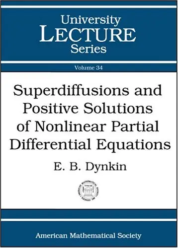 Cover of Superdiffusions and Positive Solutions of Nonlinear Partial Differential Equations