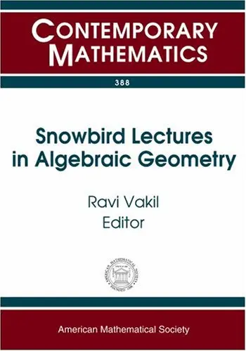 Cover of Snowbird Lectures in Algebraic Geometry