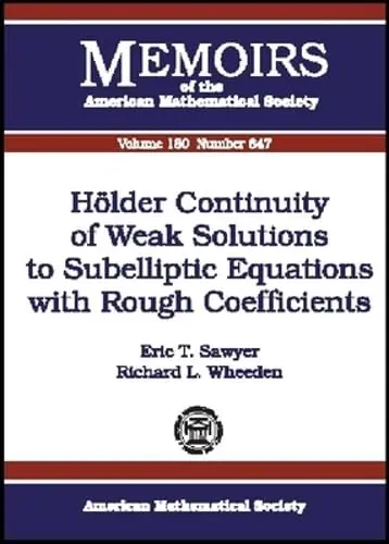 Cover of Holder Continuity of Weak Solutions to Subelliptic Equations with Rough Coefficients