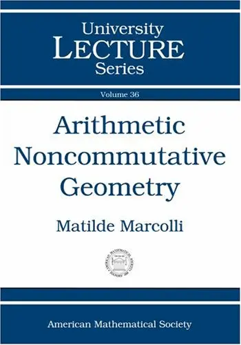 Cover of Arithmetic Noncommutative Geometry