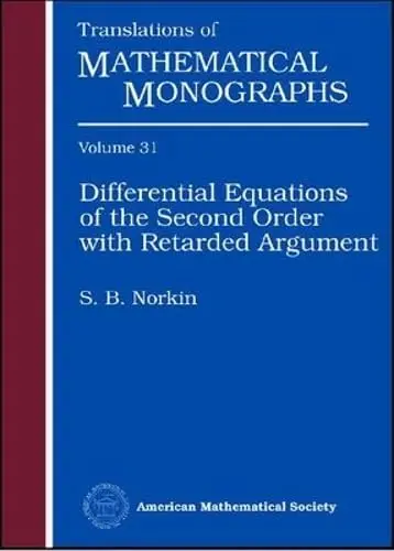 Cover of Differential Equations of the Second Order with Retarded Argument