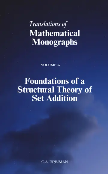 Cover of Foundations of a Structural Theory of Set Addition